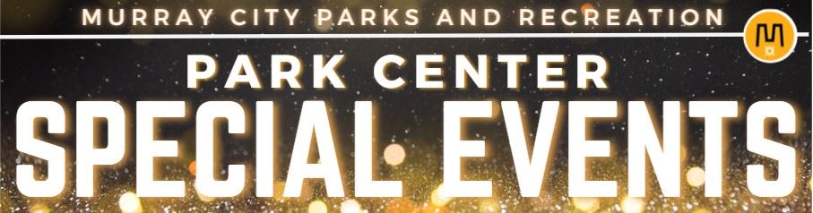 Park Center Special Events Banner