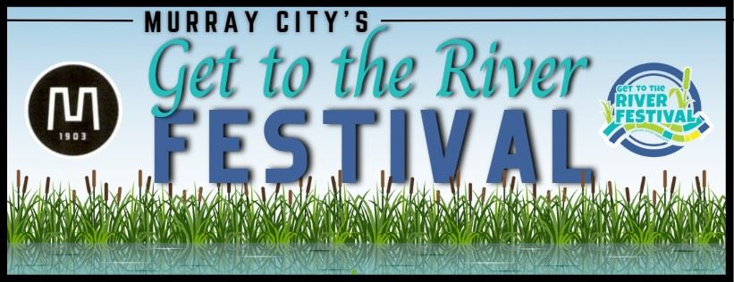 Murray Citys Get to the River Festival Banner